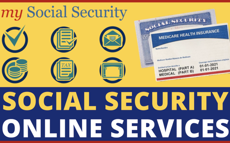  Social Security & Retirement: Create a My Social Security Account to Access Online Services.