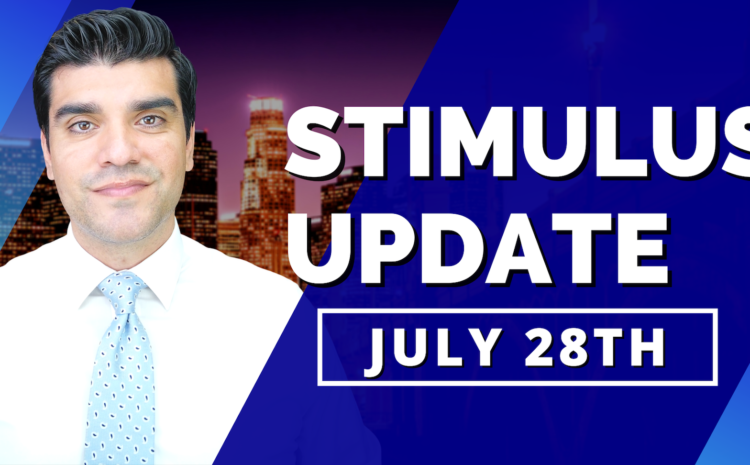  Nightly Dose: HEALS ACT – Second Stimulus Check Update & Stimulus Package July 28th. Who’s Eligible?