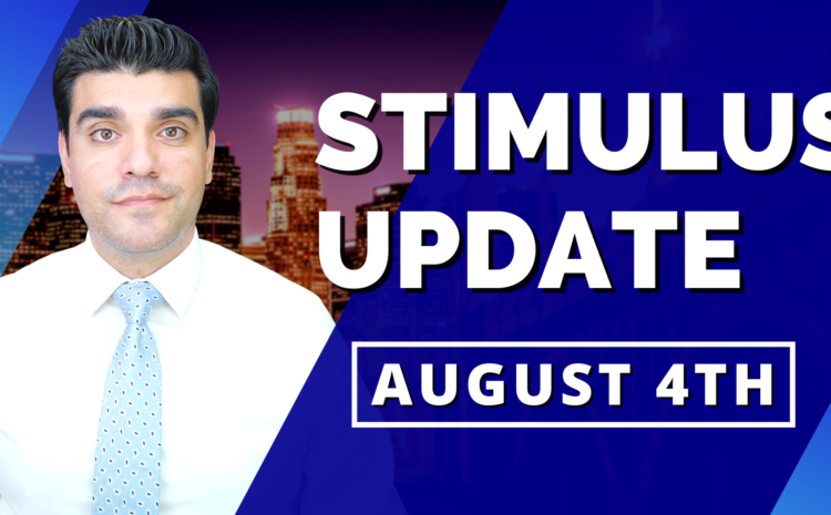  Nightly Dose: Unemployment Benefits – Second Stimulus Check Update & Stimulus Package August 4th.